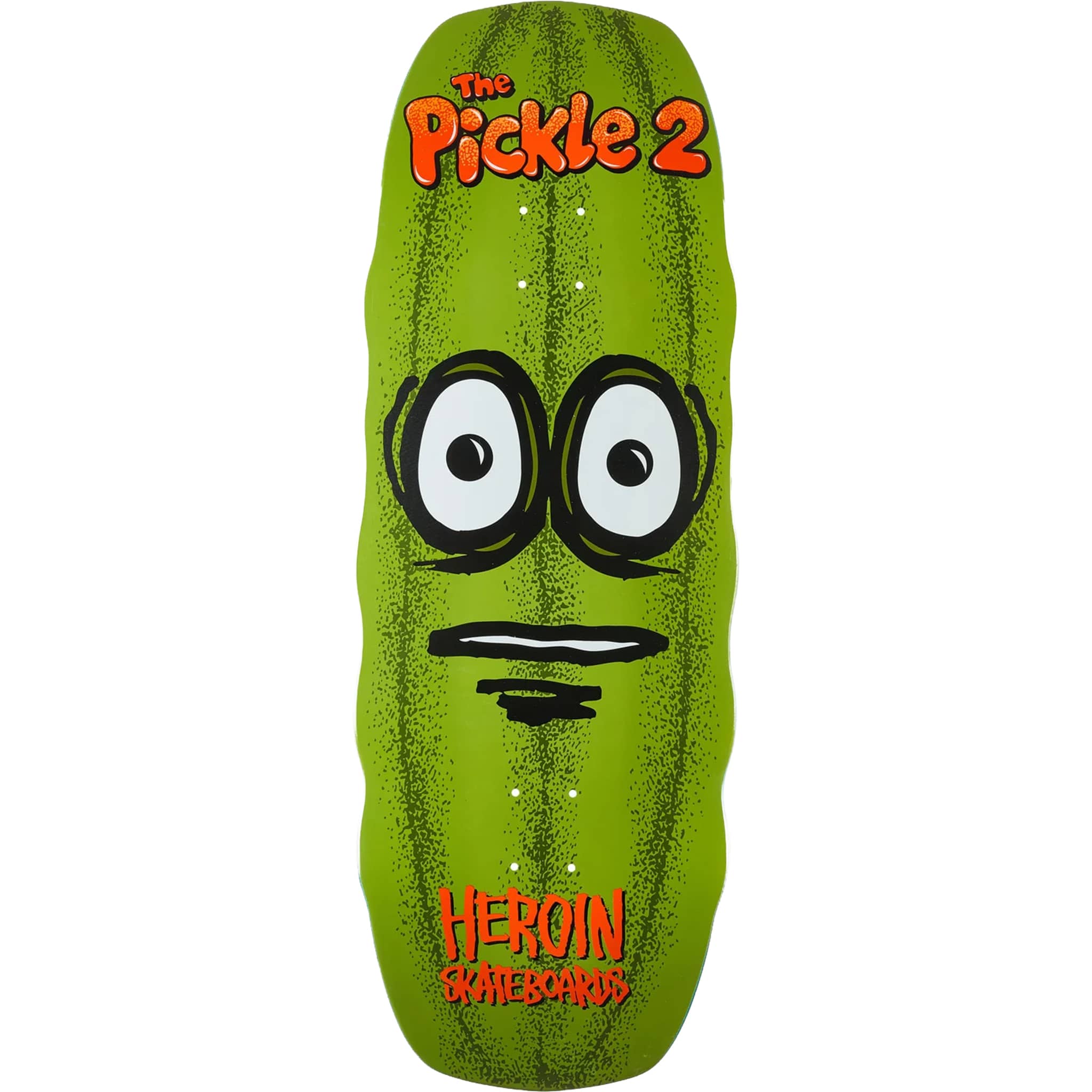 Heroin The Pickle 2 Skateboard Deck 11.125" Skateboard