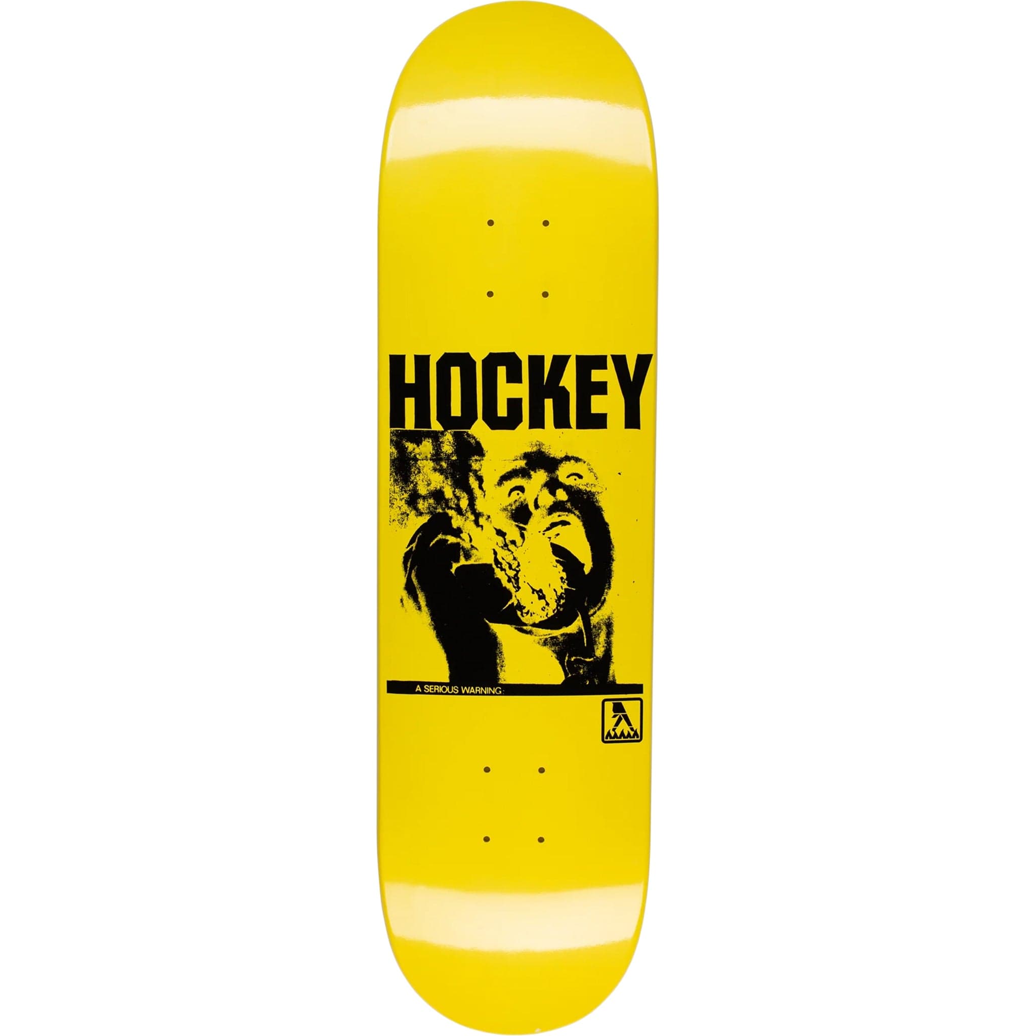 Hockey Serious Warning Skateboard Deck 8.38" Skateboard