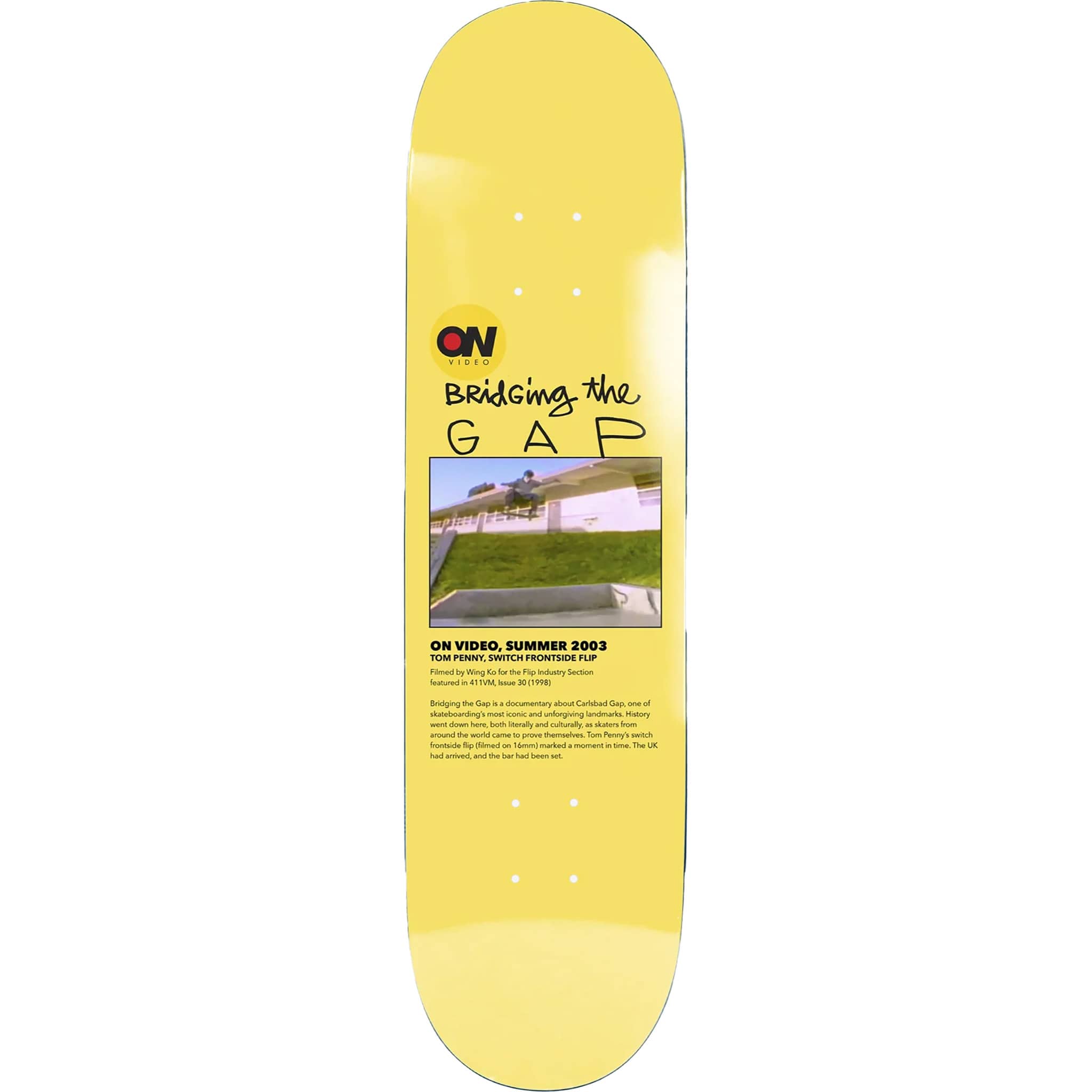 On Video Bridging The Gap EX7 Skateboard Deck 8.25" Skateboard