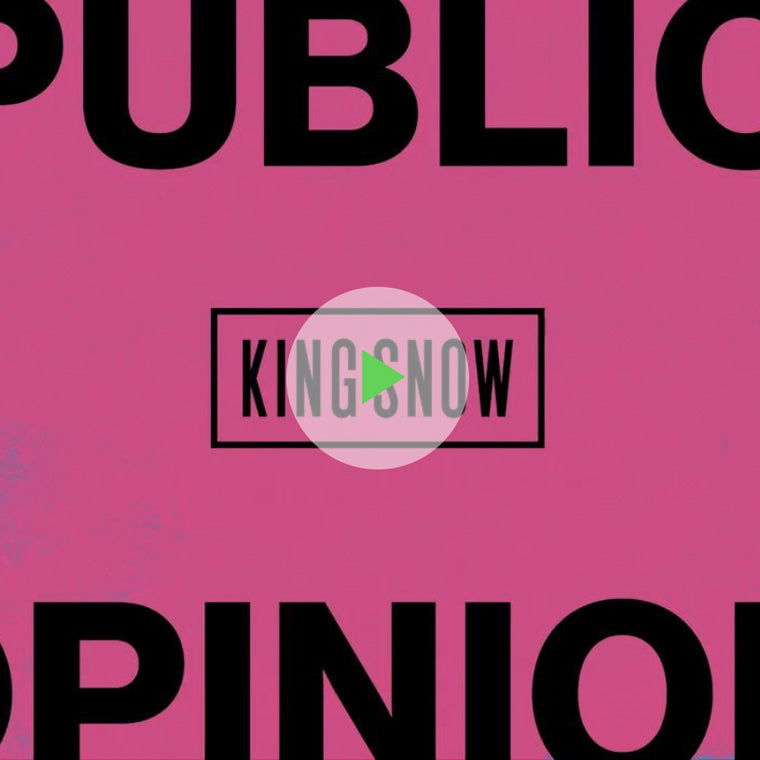 KING SNOW - PUBLIC OPINION