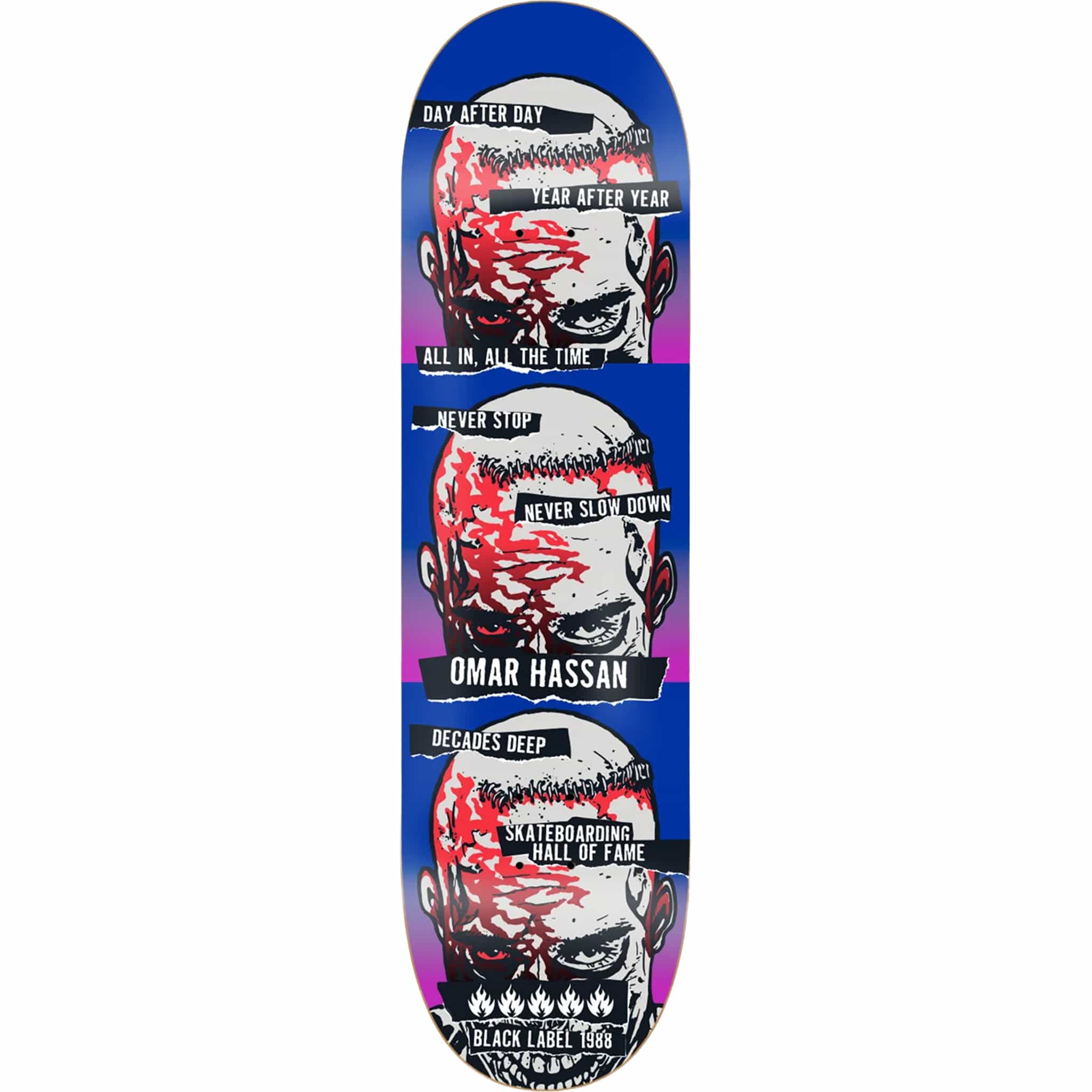 Black Label Omar Hassan Never Stop HOF Edition Skateboard Deck 8.5" Skateboard