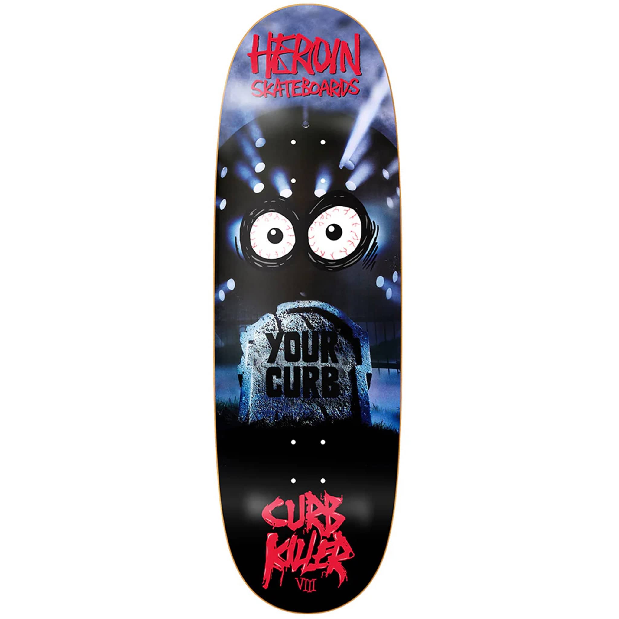 Heroin Curb Killer 8 Skateboard Deck 10" Skateboard