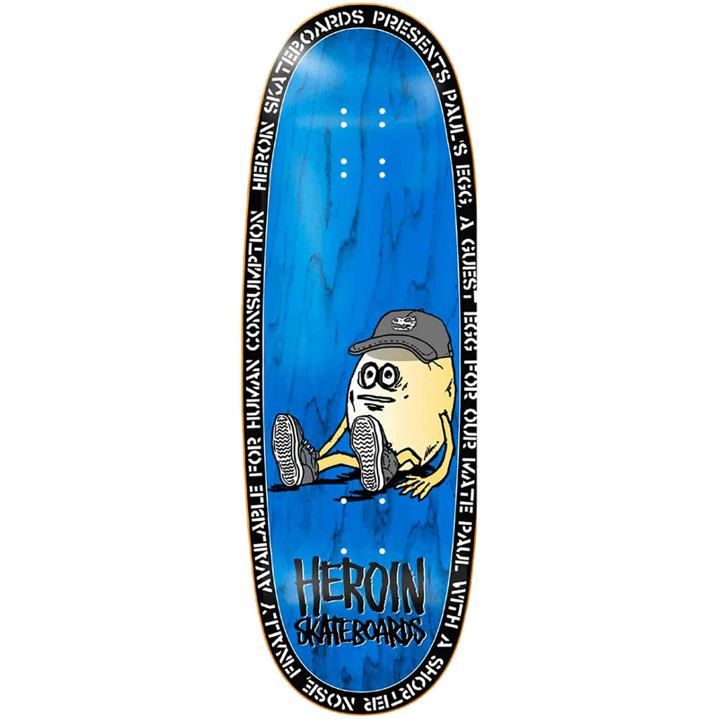 Heroin Pauls Egg 10.4" Skateboard Deck Skateboard